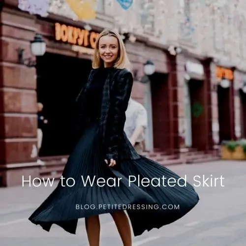 how to wear pleated skirt