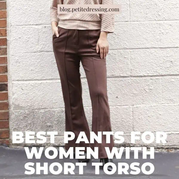 The Pants Guide for Women with Short Torso (1)