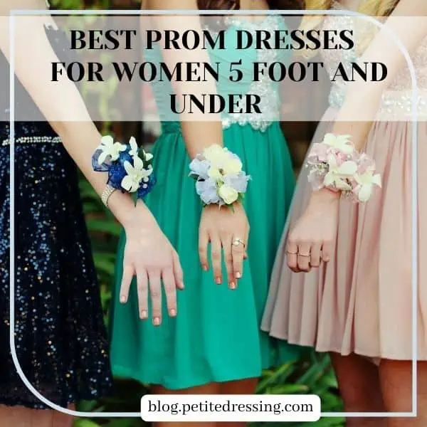 The Prom Dress Guide for Women 5 foot and under