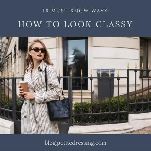 how to look classy